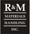R & M Material Handling Inc.