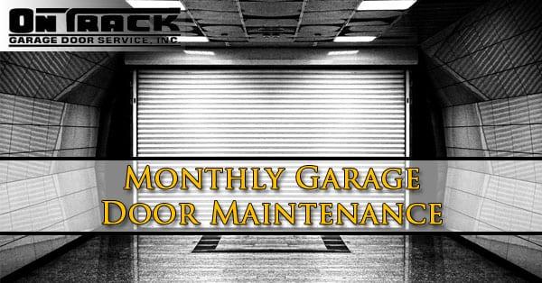 Monthly Garage Door Maintenance Phoenix AZ